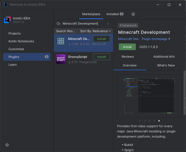 The "Welcome to IntelliJ IDEA" screen, showing how to find and install the Minecraft Development plugin.