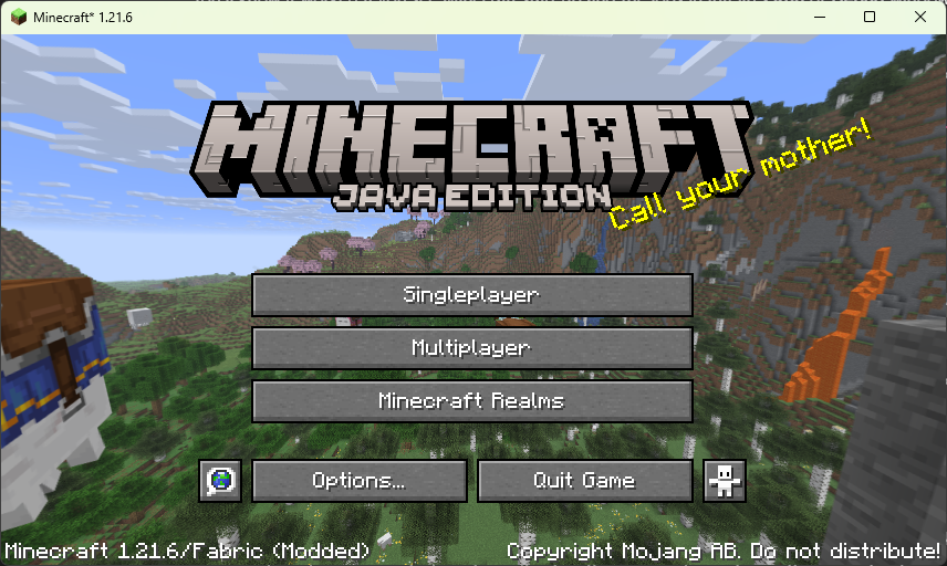 The main menu screen for Minecraft Java 1.21.6, showing that it's Fabric Modded.